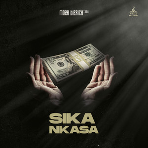 Sika Nkasa (Explicit)