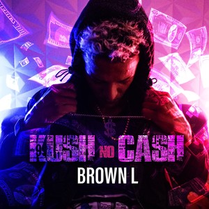 Kush no cash (Explicit)