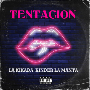 TENTACION (Explicit)