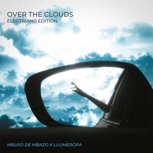 Over the Clouds (Electiano Edition)