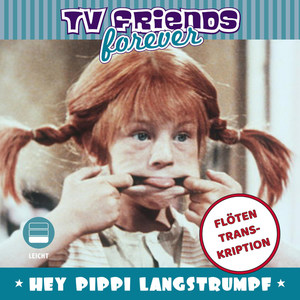 Hey, Pippi Langstrumpf (Flöten Arrangement)