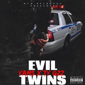 EVIL TWINS (feat. Ty Gzz) [Explicit]