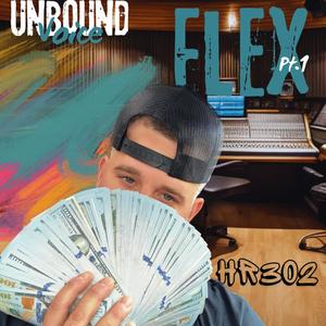 Flex Pt. 1 (Explicit)