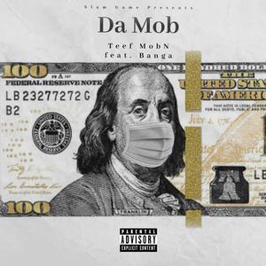 Da Mob (feat. STG Bang) [Explicit]