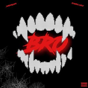 BRO (feat. Sir Cartier) [Explicit]