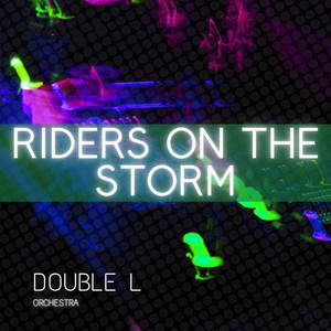 Riders On The Storm