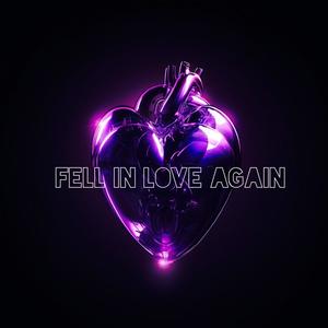 Fell In Love Again (Explicit)