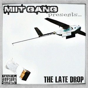 The Late Drop (Explicit)