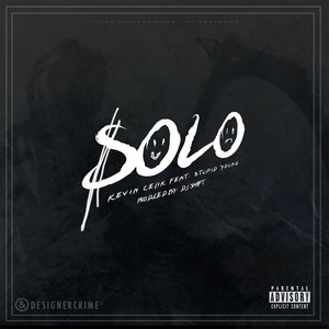 Solo (feat. Stupid Young) [Explicit]