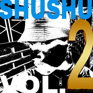 Shushu Volumen Two