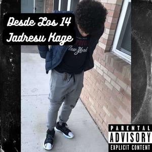 Desde Los 14 (Explicit)