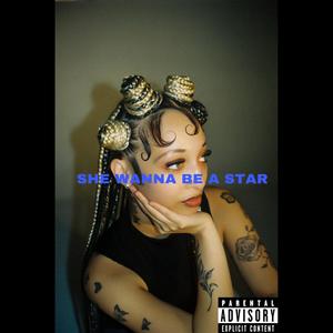 SHE WANNA BE A STAR (feat. DRUMDUMMIE)
