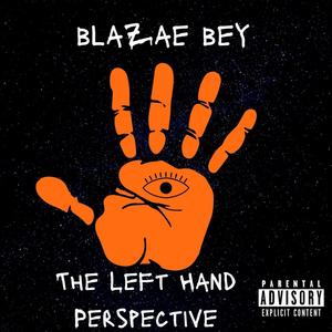 The Left Hand Perspective (Explicit)