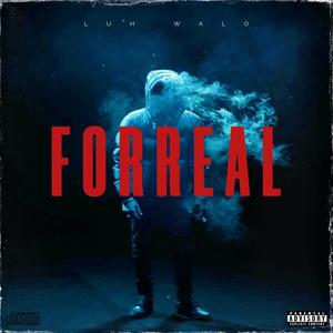 For Real (Explicit)