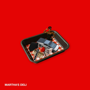 Martha's Deli (Explicit)