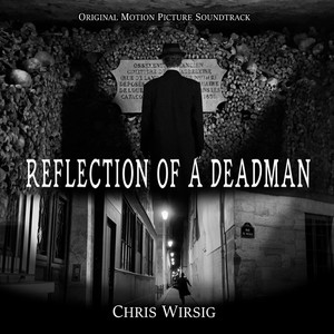 Reflection Of A Deadman (Original Motion Picture Soundtrack)