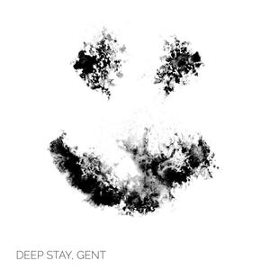 Deep Stay, Gent (Explicit)