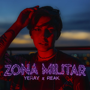 Zona Militar (Explicit)