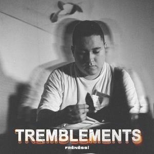 Tremblements (feat. Farra Fat Fingers) (Explicit)