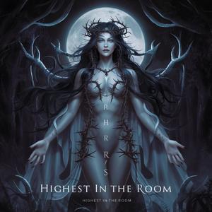 Highest In The Room (Explicit)