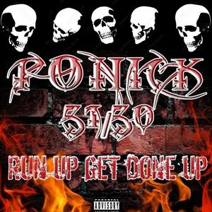 Run Up Get Done Up (Explicit)