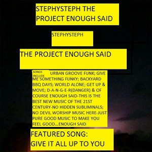 Stephysteph the Project Enough Said (Explicit)