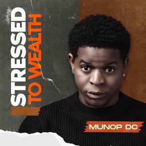 Stressed to wealth (Explicit)