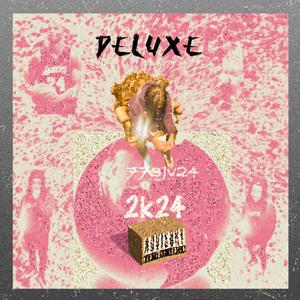 2k24 (Deluxe) [Explicit]