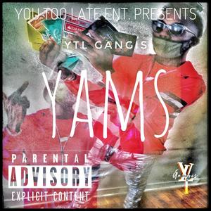 Yams/DreamTeam (Explicit)