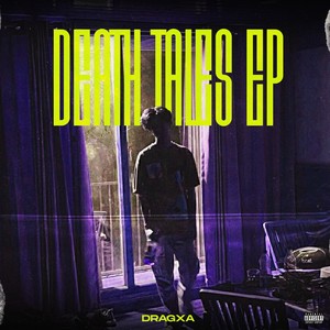 DEATH TALES (Explicit)