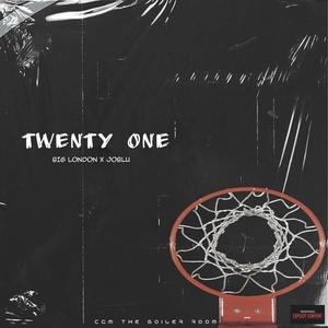 TWENTY ONE (Explicit)