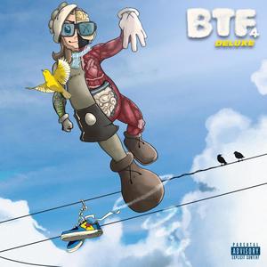 BTF 4 (Deluxe) [Explicit]