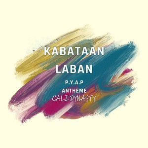 Kabataan Laban P.Y.A.P Antheme