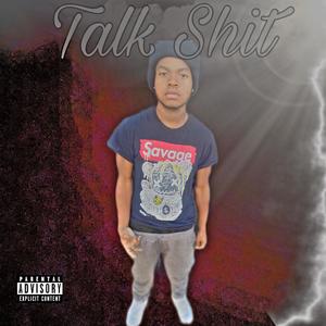 Talk **** (Explicit)