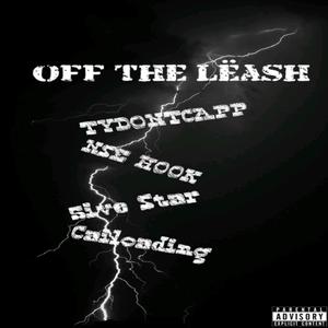 OFF THA LËASH (Explicit)