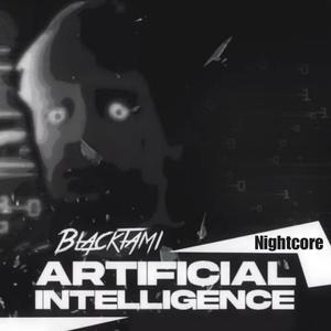 Artificial Intelligence Nightcore