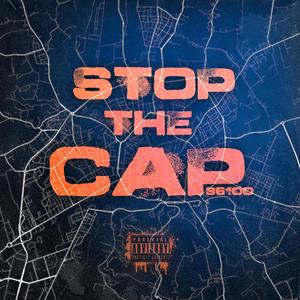 STOP THE CAP (Explicit)
