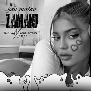 Yan Matan Zamani (feat. Hamisu Breaker & Dj Yb|Speed Version)
