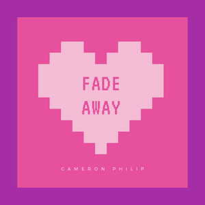 Fade Away (Explicit)