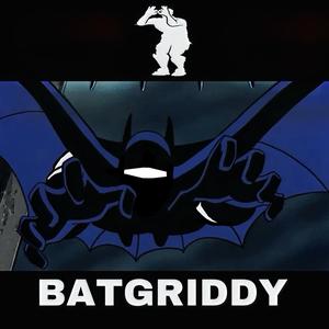 BATGRIDDY (Single Version)