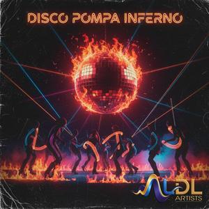 DISCO POMPA INFERNO (feat. Captain Groove DJ)