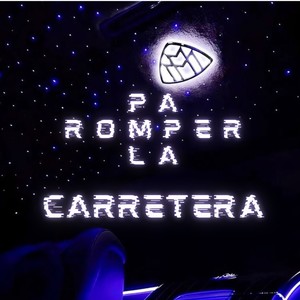 PA ROMPER LA CARRETERA