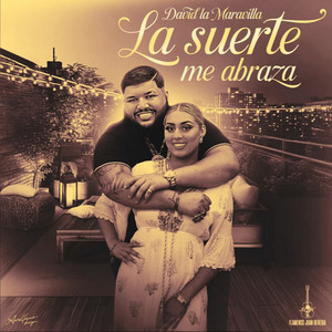 La Suerte Me Abraza