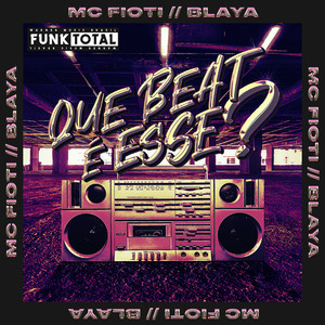 Funk Total: Que beat é esse? (Explicit)