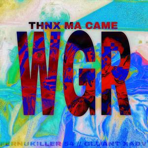 THNX MA CAME (feat. FernusKiller54) (Explicit)