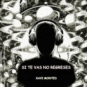 SI TE VAS NO REGRESES