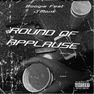 Round Of Applause (feat. Boogie) [Explicit]