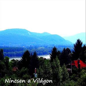 Nincsen A Vilagon