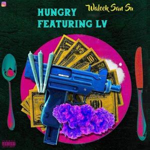 Hungry(feat. LV) (Explicit)