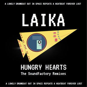 Laika the Soundfactory Remixes